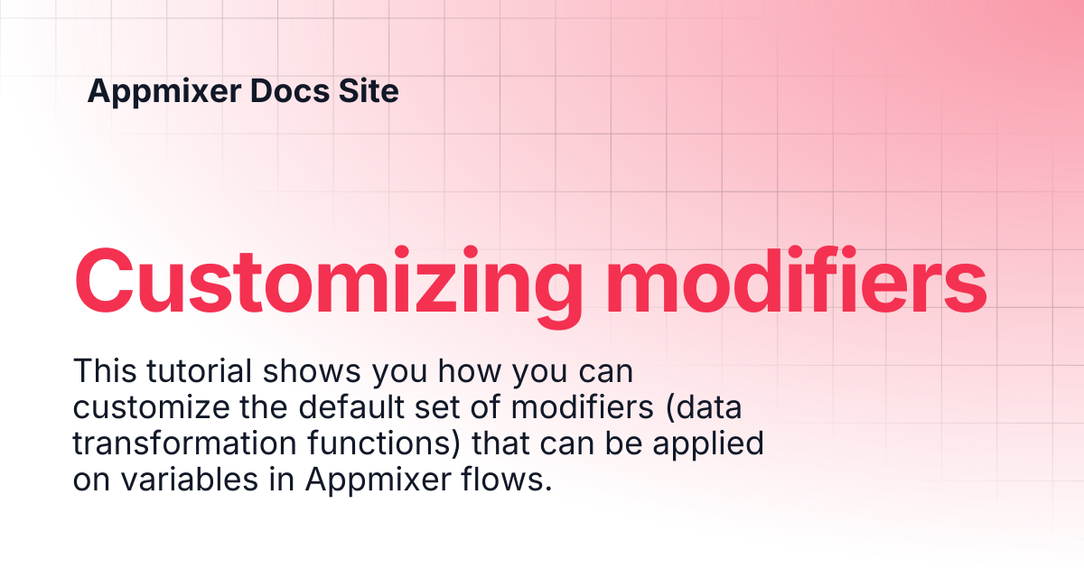Customizing modifiers | 6.2 | Appmixer Docs Site