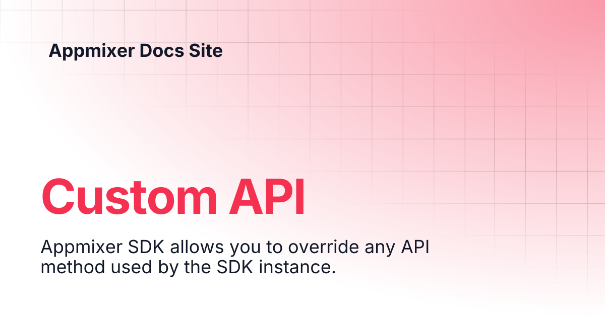 Custom API | v4.4 | Appmixer Docs Site
