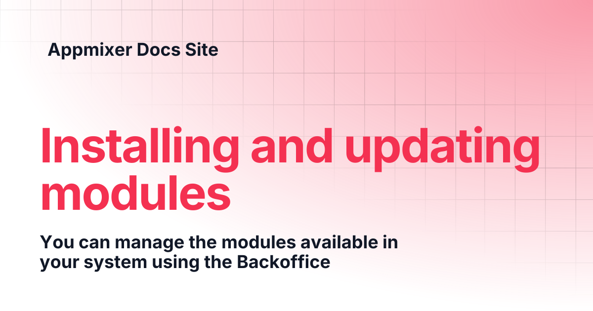 Installing and updating modules | v4.5 | Appmixer Docs Site