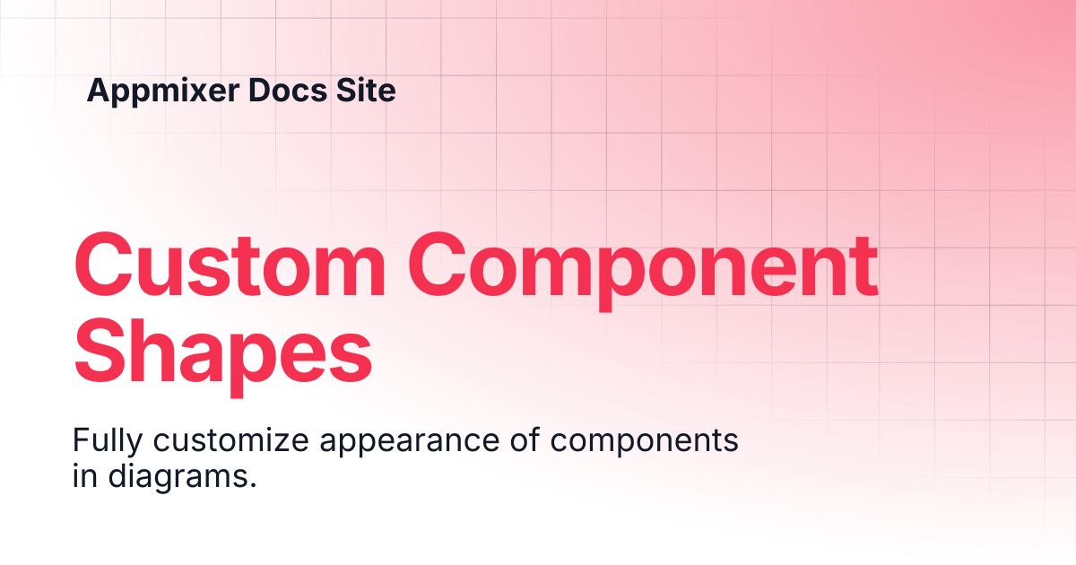 Custom Component Shapes | v4 | Appmixer Docs Site