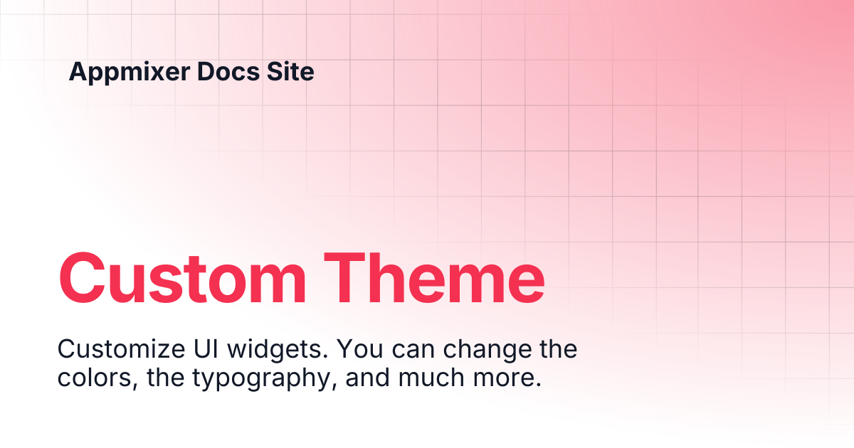 Custom Theme | Appmixer Docs Site